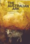 The Australian Ark : A History of Domesticated Animals in Australia - eBook