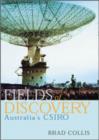 Fields of Discovery : Australia's CSIRO - eBook