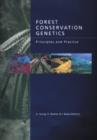 Forest Conservation Genetics : Principles and Practice - eBook