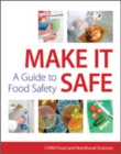 Make It Safe : A Guide to Food Safety - eBook