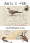 Burke and Wills : The Scientific Legacy of the Victorian Exploring Expedition - eBook
