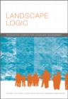 Landscape Logic : Integrating Science for Landscape Management - eBook