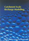 Catchment Scale Recharge Modelling - Part 4 - eBook