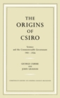 The Origins of CSIRO : Science and the Commonwealth Government 1901-1926 - eBook