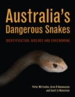 Australia's Dangerous Snakes : Identification, Biology and Envenoming - eBook