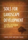Soils for Landscape Development : Selection, Specification and Validation - eBook