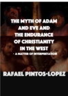 The Myth of Adam & Eve and the endurance of Christianity in the West - eBook