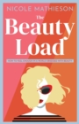 The Beauty Load : How to feel enough in a world obsessed with beauty - eBook