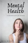 Mental Health : An Anthology of Essays - eBook