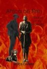 Africa on Fire : The End of the Beginning - eBook