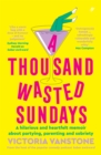 A Thousand Wasted Sundays - eBook