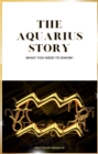 The Aquarius Story : What you need to know - eBook