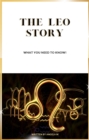 The Leo Story : What you need to know - eBook