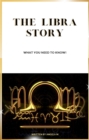 The Libra Story : What you need to know - eBook
