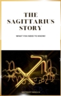 The Sagittarius Story : What you need to know - eBook