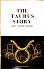 The Taurus Story : What you need to know - eBook