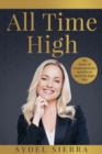 All Time High : The Power of Cryptocurrencies and How to Invest the Right Way - eBook
