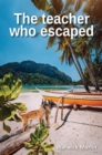 The teacher who escaped - eBook