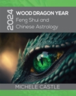 2024 Wood Dragon Year : Feng Shui and Chinese Astrology - eBook