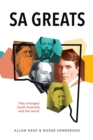 SA Greats : They changed South Australia - and the world - eBook