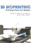 3D Bioprinting: Printing Parts for Bodies - eBook