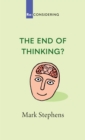 The End of Thinking? - eBook