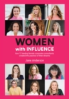 Women With Influence : How 12 leading female corporate consultants created the practice of their dreams - eBook