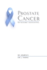 Prostate Cancer : Not Necessarily a Death Sentence - eBook