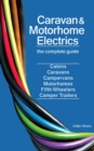 Caravan and Motorhome Electrics : the complete guide - eBook