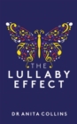 The Lullaby Effect : The science of singing to your child - eBook
