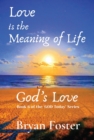 Love is the Meaning of Life : GOD's Love - eBook