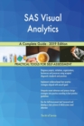 SAS Visual Analytics a Complete Guide - 2019 Edition - Book