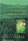 Ecophysiology of Northern Spruce Species - eBook