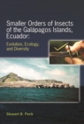 Smaller Orders of Insects of the Galapagos Islands, Ecuador - eBook