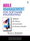 Agile Management for Software Engineering : Applying the Theory of Constraints for Business Results - eBook