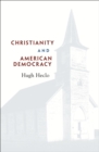 Christianity and American Democracy - eBook
