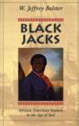Black Jacks : African American Seamen in the Age of Sail - eBook