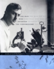 The Man Who Invented the Chromosome : A Life of Cyril Darlington - eBook