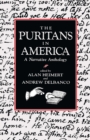 The Puritans in America : A Narrative Anthology - eBook