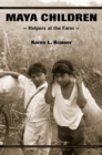 Maya Children : Helpers at the Farm - eBook