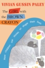 The Girl with the Brown Crayon - eBook