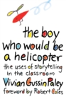 The Boy Who Would Be a Helicopter - eBook