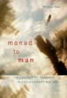 Monad to Man : The Concept of Progress in Evolutionary Biology - eBook