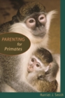 Parenting for Primates - eBook