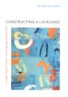 Constructing a Language : A Usage-Based Theory of Language Acquisition - eBook