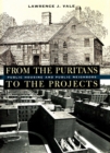 From the Puritans to the Projects : Public Housing and Public Neighbors - eBook