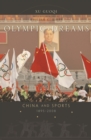 Olympic Dreams : China and Sports, 1895–2008 - eBook