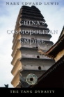 China’s Cosmopolitan Empire : The Tang Dynasty - eBook