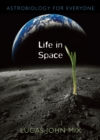 Life in Space : Astrobiology for Everyone - eBook