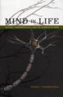 Mind in Life : Biology, Phenomenology, and the Sciences of Mind - Book